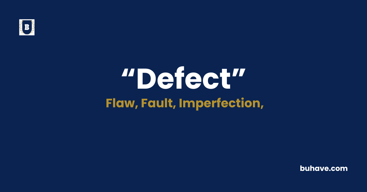 Defect-Meaning-Definition-Synonyms-Antonyms