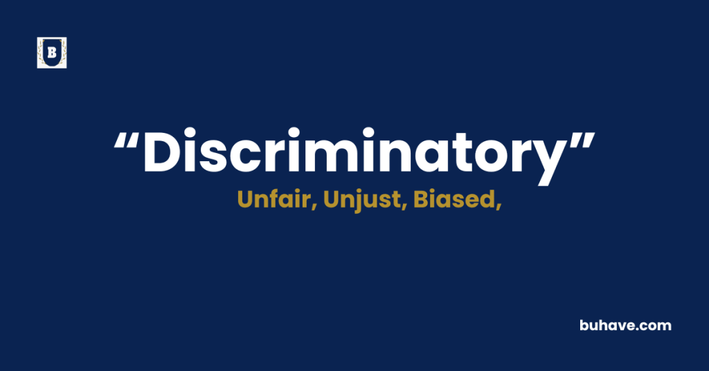 Discriminatory-Meaning-Definition-Synonyms-Antonyms