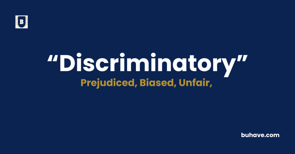Discriminatory-Meaning-Definition-Synonyms-Antonyms