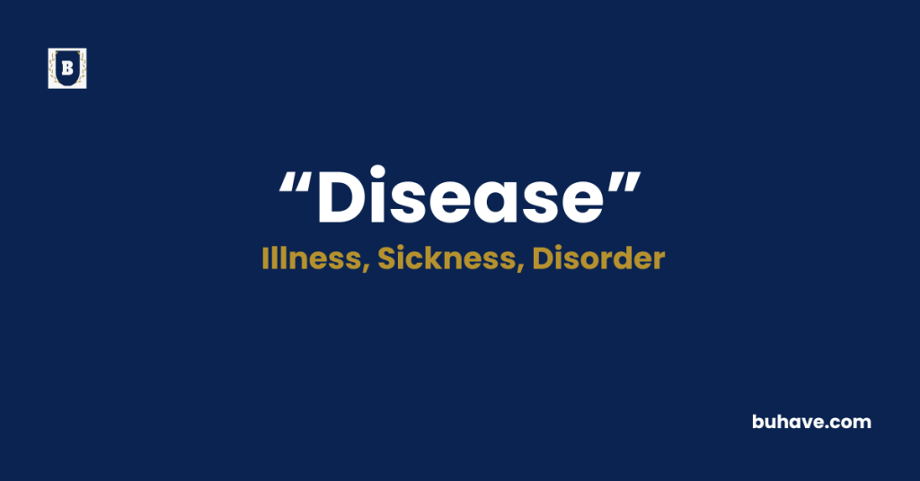 Disease-Meaning-Definition-Synonyms-Antonyms