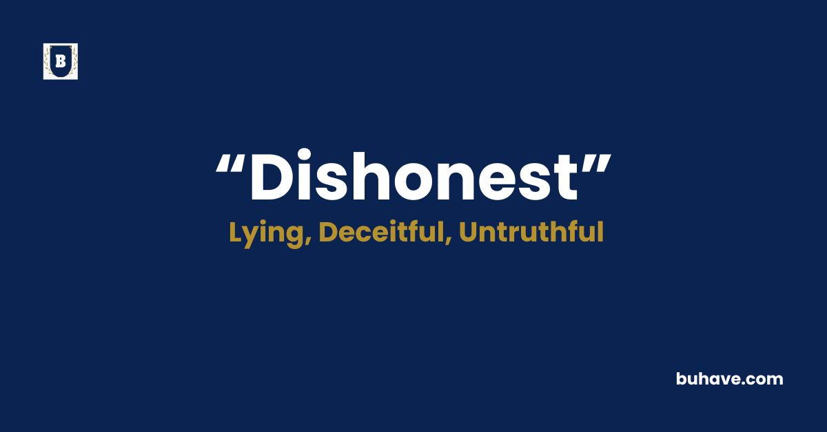 Dishonest-Meaning-Definition-Synonyms-Antonyms