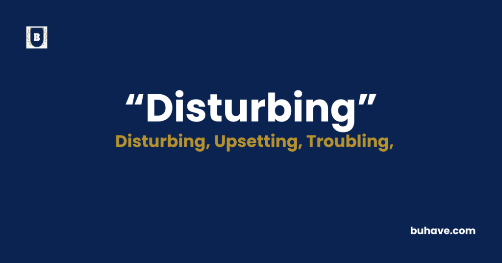 Disturbing-Meaning-Definition-Synonyms-Antonyms