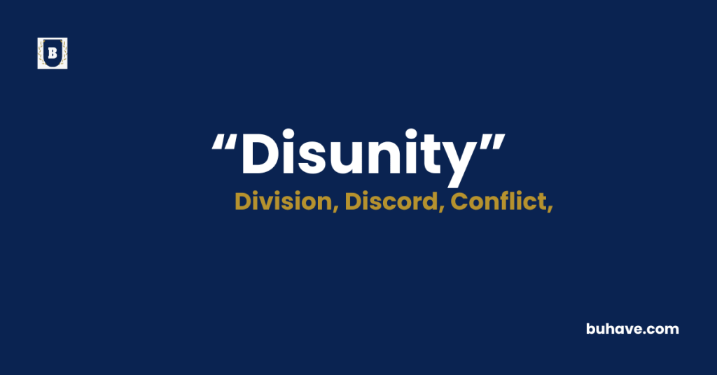 Disunity Meaning-Definition-Synonyms-Antonyms