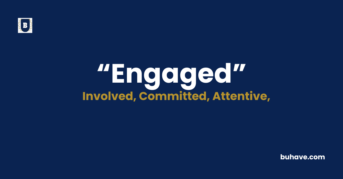 Engaged Meaning-Definition-Synonyms-Antonyms