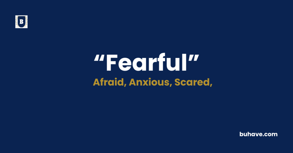 Fearful-Meaning-Definition-Synonyms-Antonyms