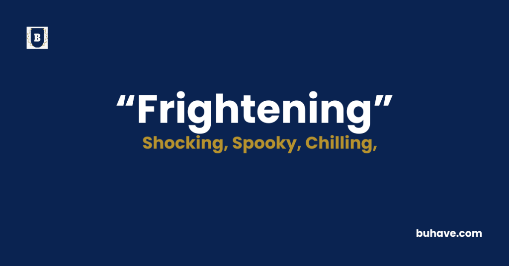 Frightening-Meaning-Definition-Synonyms-Antonyms