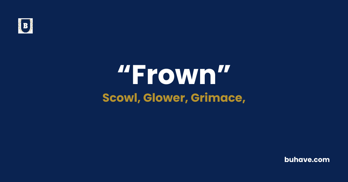 Frown-Meaning-Definition-Synonyms-Antonyms