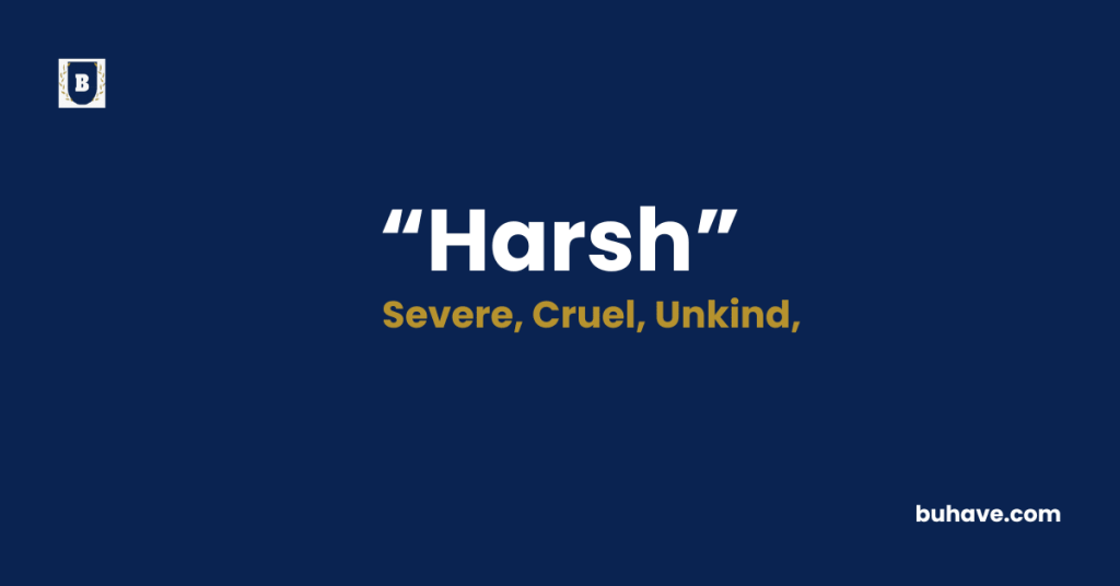 Harsh-Meaning-Definition-Synonyms-Antonyms