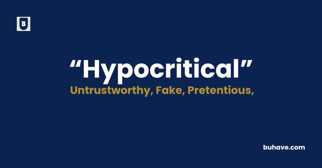 Hypocritical -Meaning-Definition-Synonyms-Antonyms
