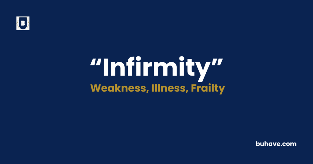 Infirmity-Meaning-Definition-Synonyms-Antonyms