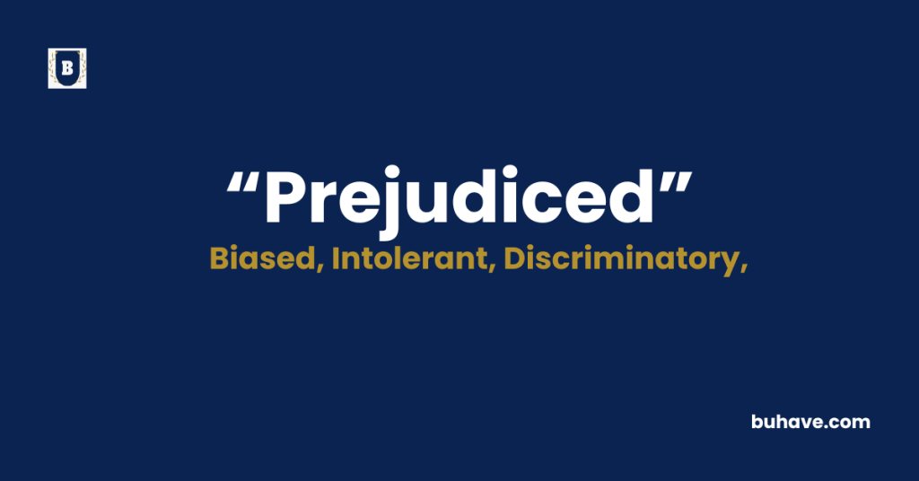 Prejudiced-Meaning-Definition-Synonyms-Antonyms