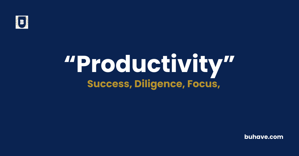 Productivity Meaning-Definition-Synonyms-Antonyms