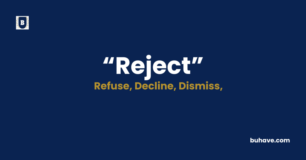 Reject-Meaning-Definition-Synonyms-Antonyms