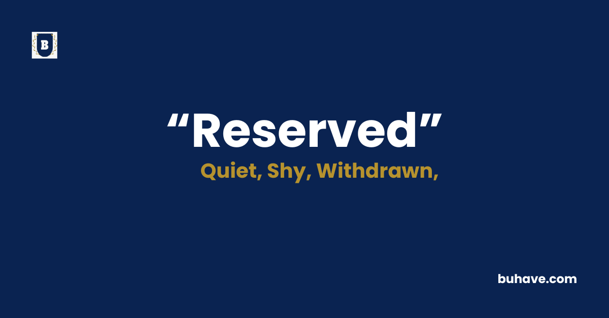 Reserved Meaning-Definition-Synonyms-Antonyms