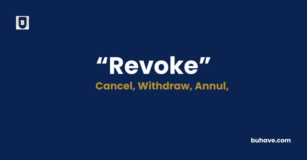Revoke-Meaning-Definition-Synonyms-Antonyms