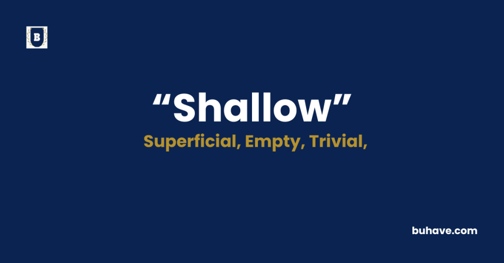 Shallow-Meaning-Definition-Synonyms-Antonyms