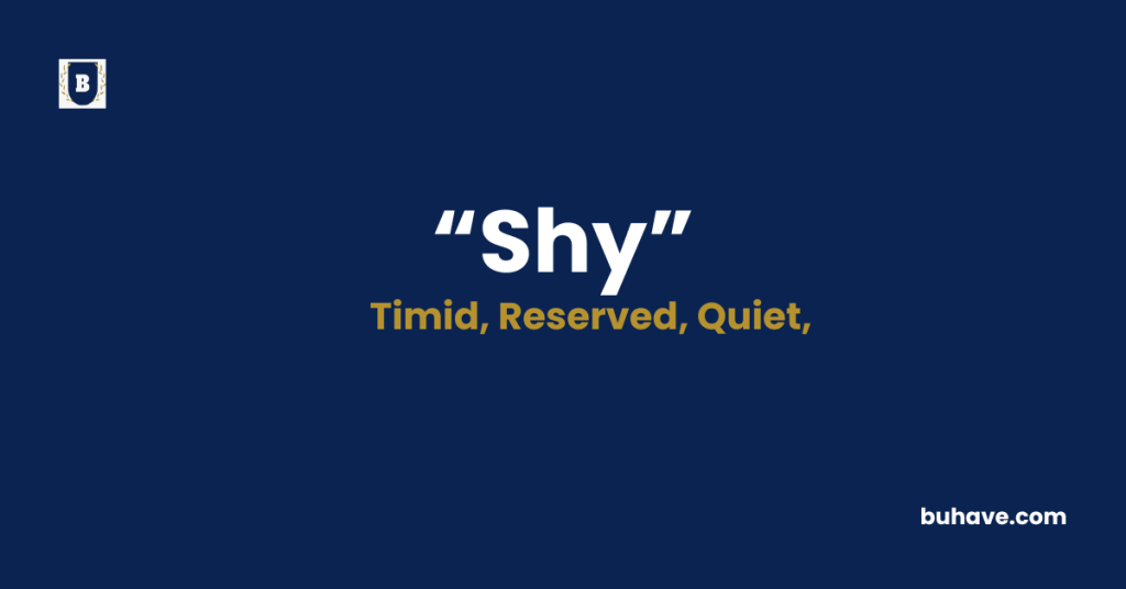 Shy-Meaning-Definition-Synonyms-Antonyms
