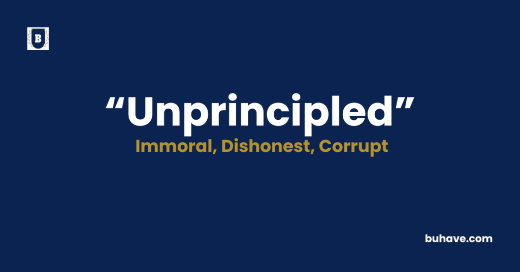Unprincipled-Meaning-Definition-Synonyms-Antonyms