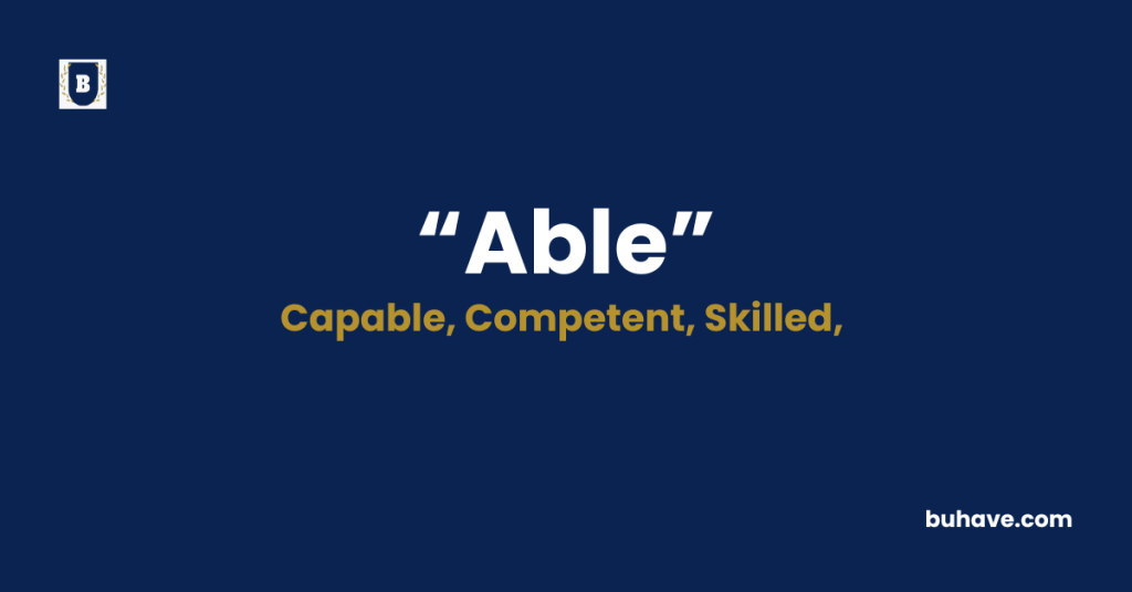 Able-Meaning-Definition-Synonyms&;Antonyms