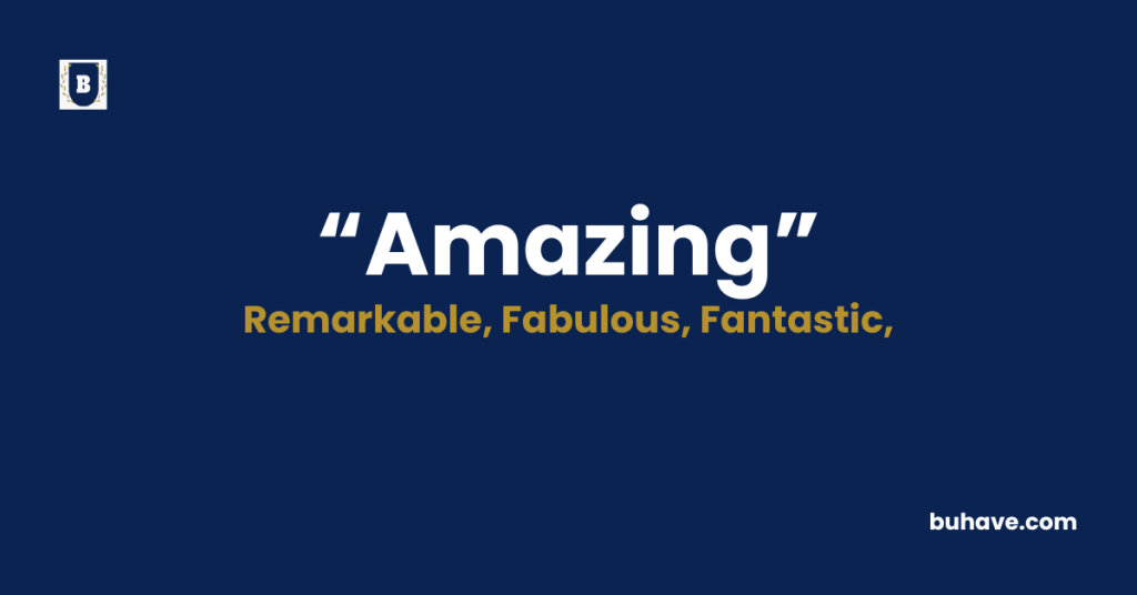 Amazing - Meaning - Definition - Synonyms - Antonyms