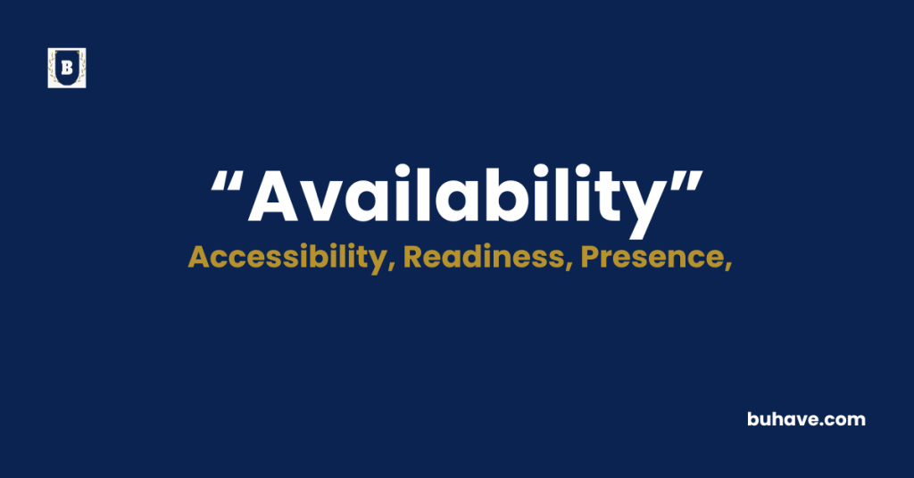 Availability - Meaning - Definition - Synonyms - Antonyms