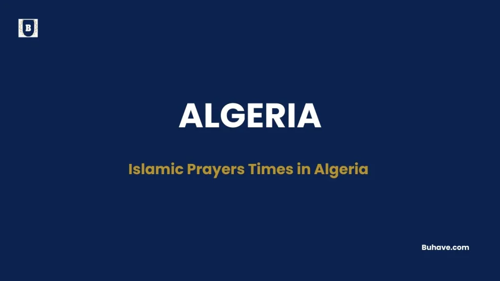 Islamic Prayers Times in Algeria