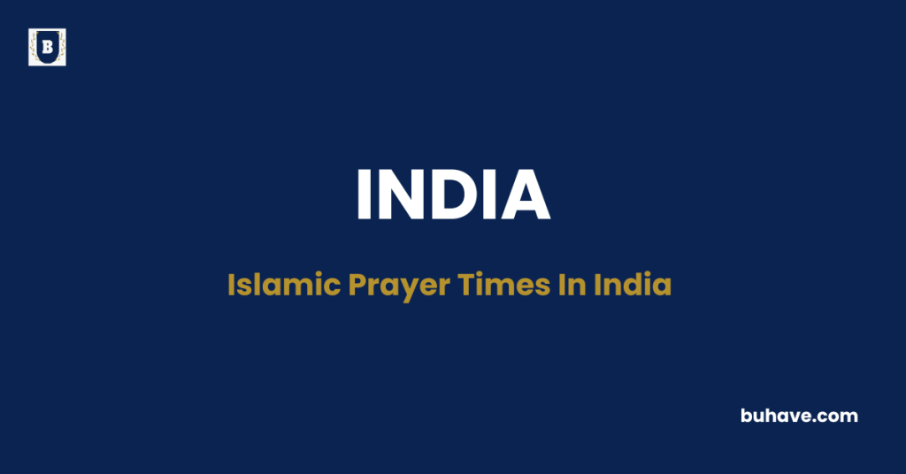 Islamic Prayers Times in India