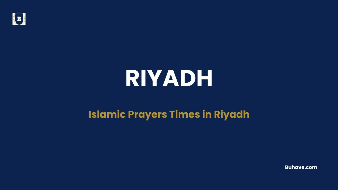 Islamic Prayers Times in Riyadh