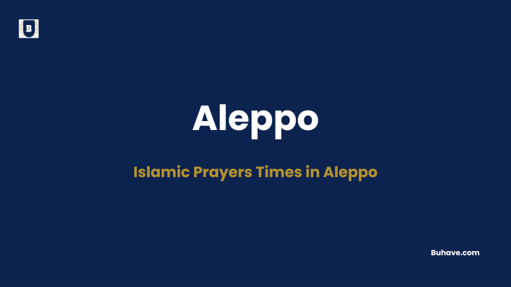 Islamic Prayers Times in Aleppo