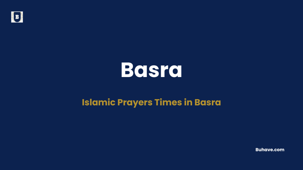 Islamic Prayers Times in Basra
