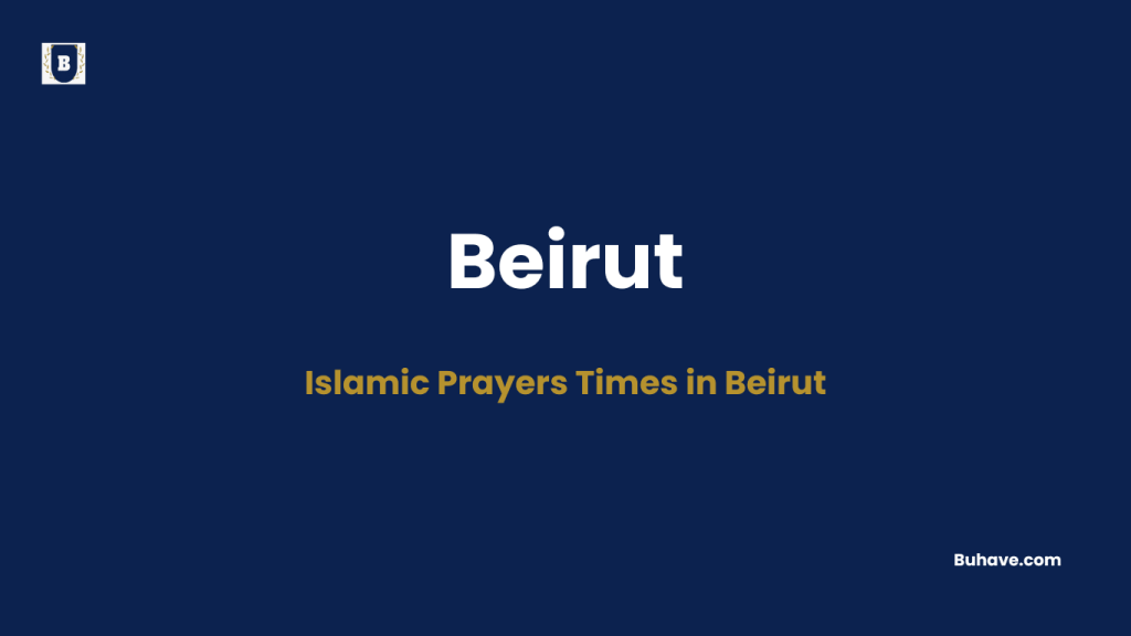 Islamic Prayers Times in Beirut
