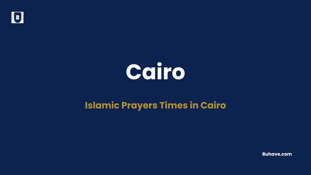 Islamic Prayers Times in Cairo