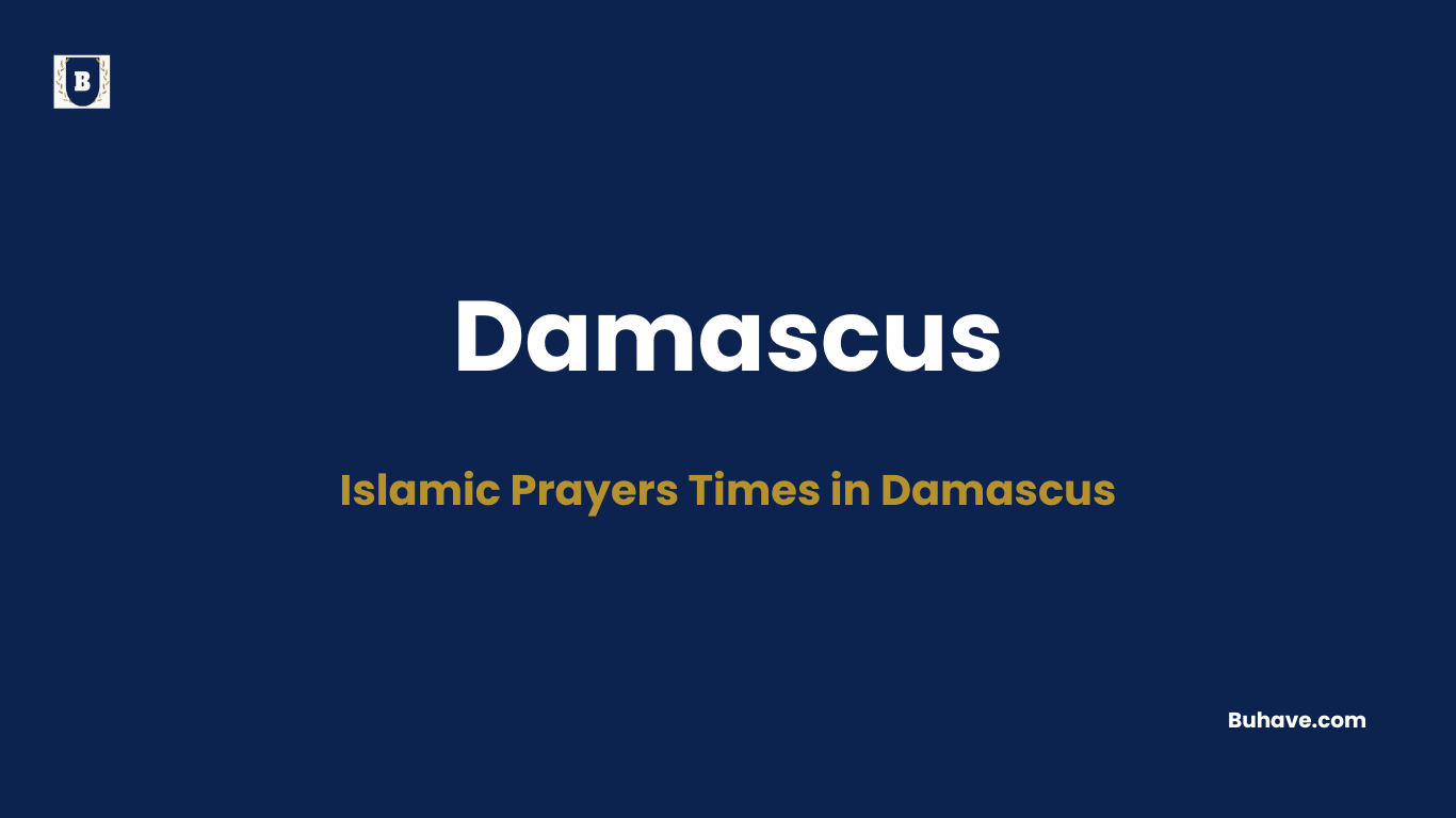 Islamic Prayers Times in Damascus