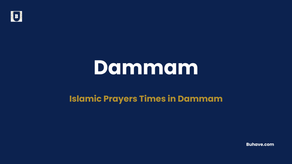 Islamic Prayers Times in Dammam