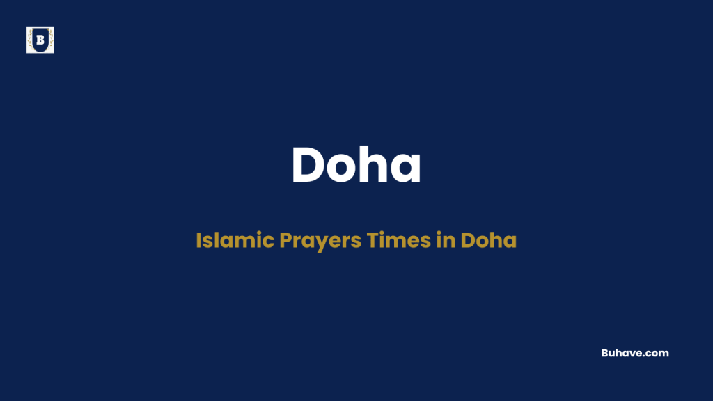 Islamic Prayers Times in Doha