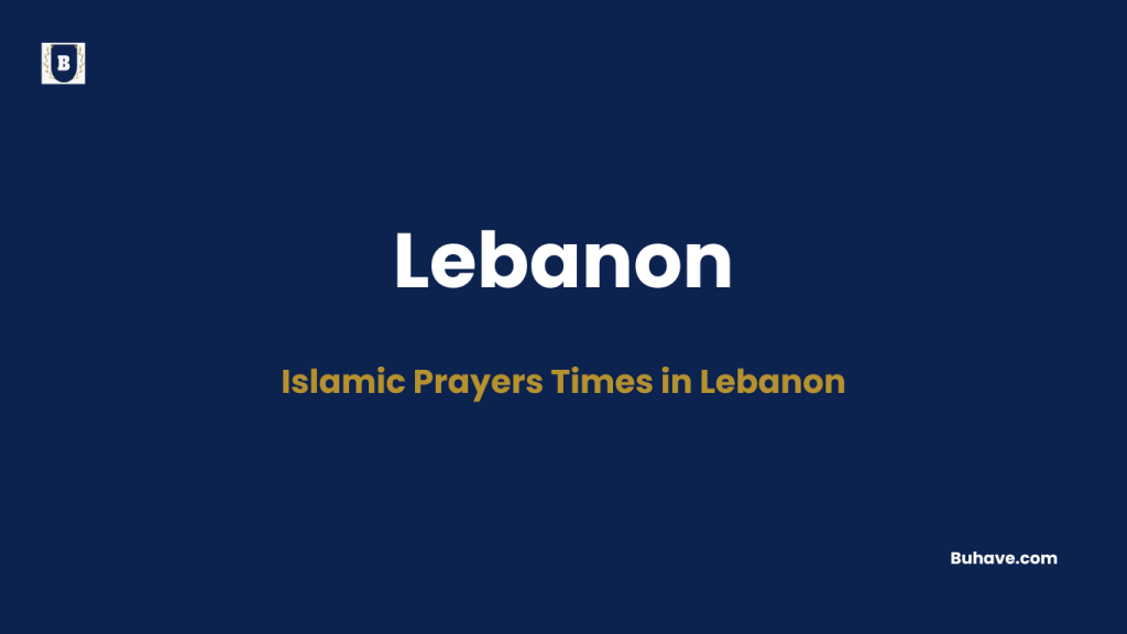 Islamic Prayers Times in Lebanon