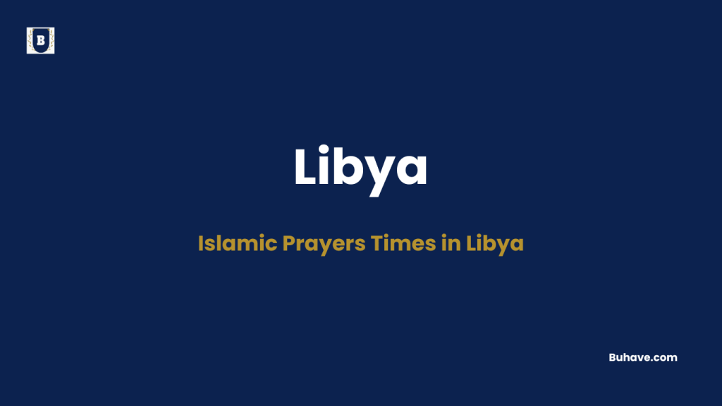 Islamic Prayers Times in Libya