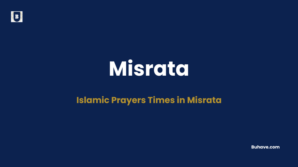 Islamic Prayers Times in Misrata