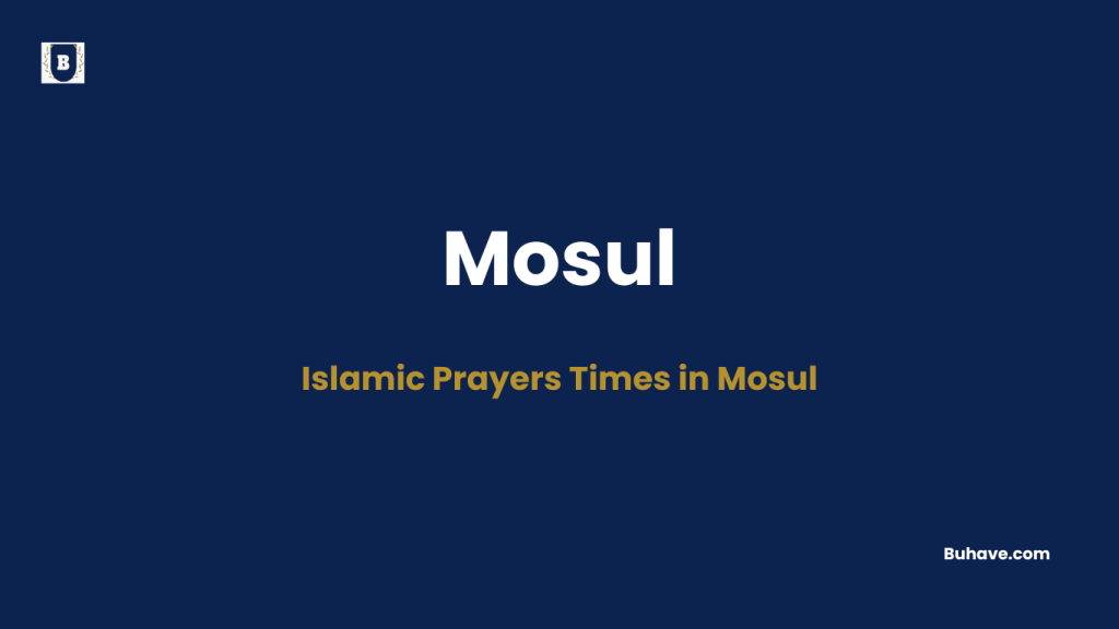 Islamic Prayers Times in Mosul