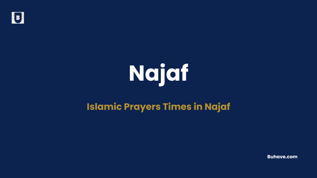 Islamic Prayers Times in Najaf