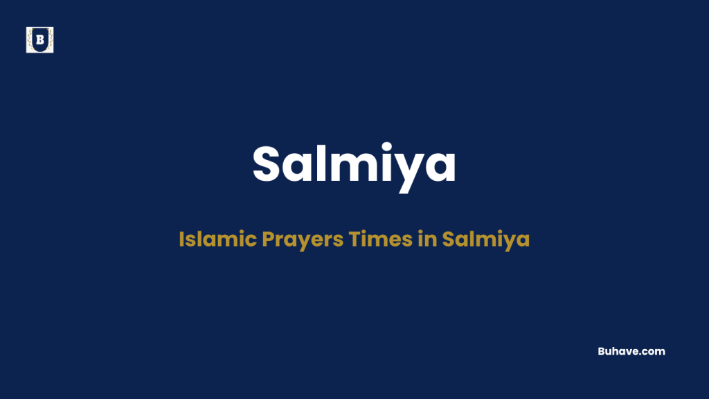 Islamic Prayers Times in Salmiya