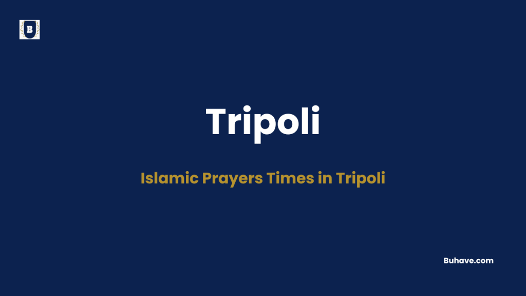 Islamic Prayers Times in Tripoli