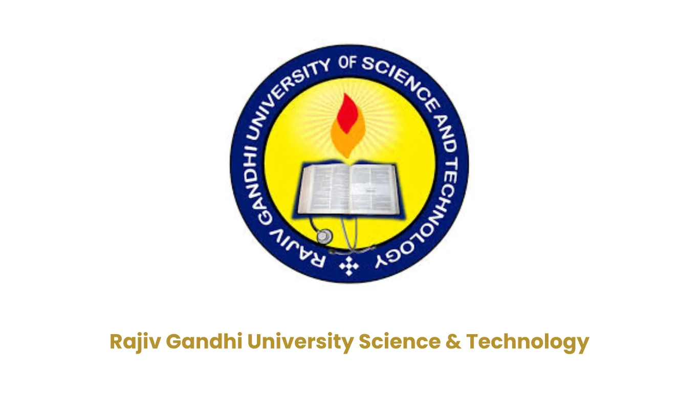 Rajiv Gandhi University of Science & Technology