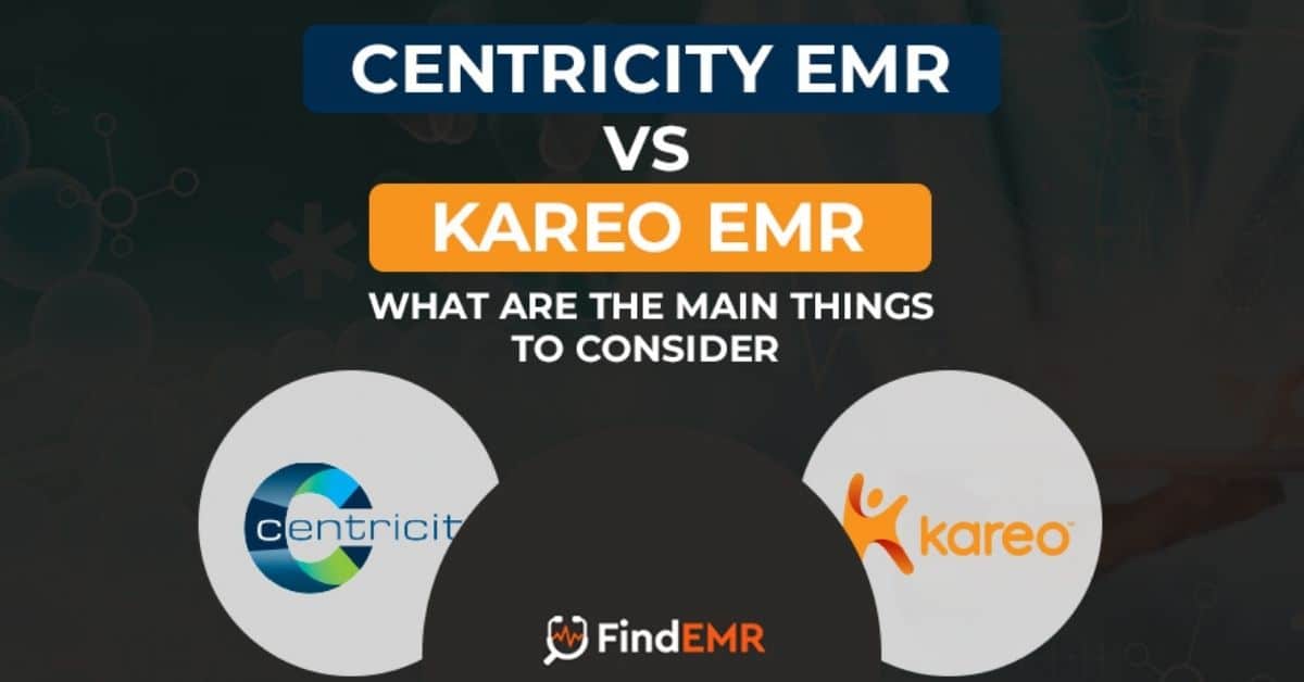 Centricity EMR vs Kareo Clinical EMR