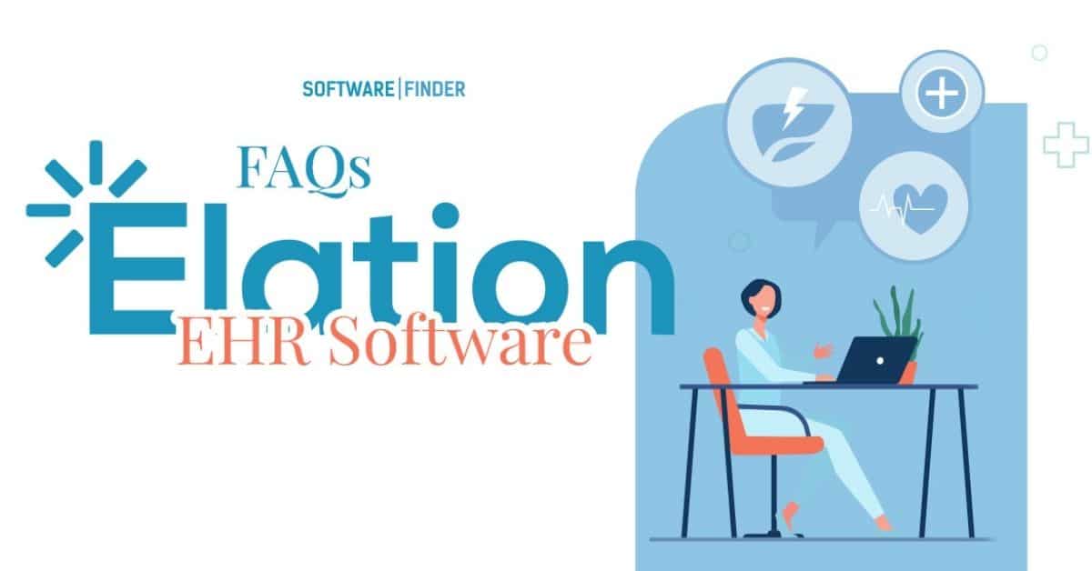 Elation EMR Software FAQs