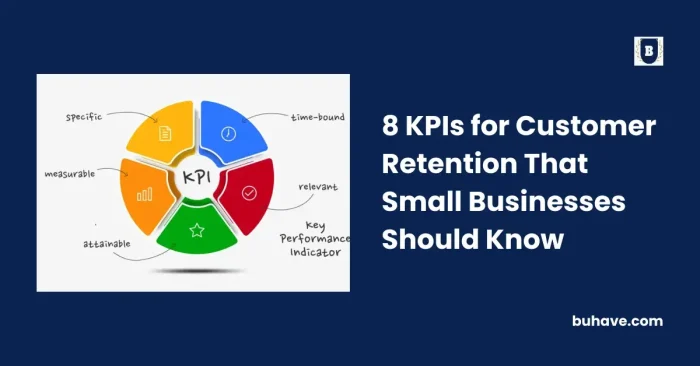 8 KPIs for Customer Retention That Small Businesses Should Know