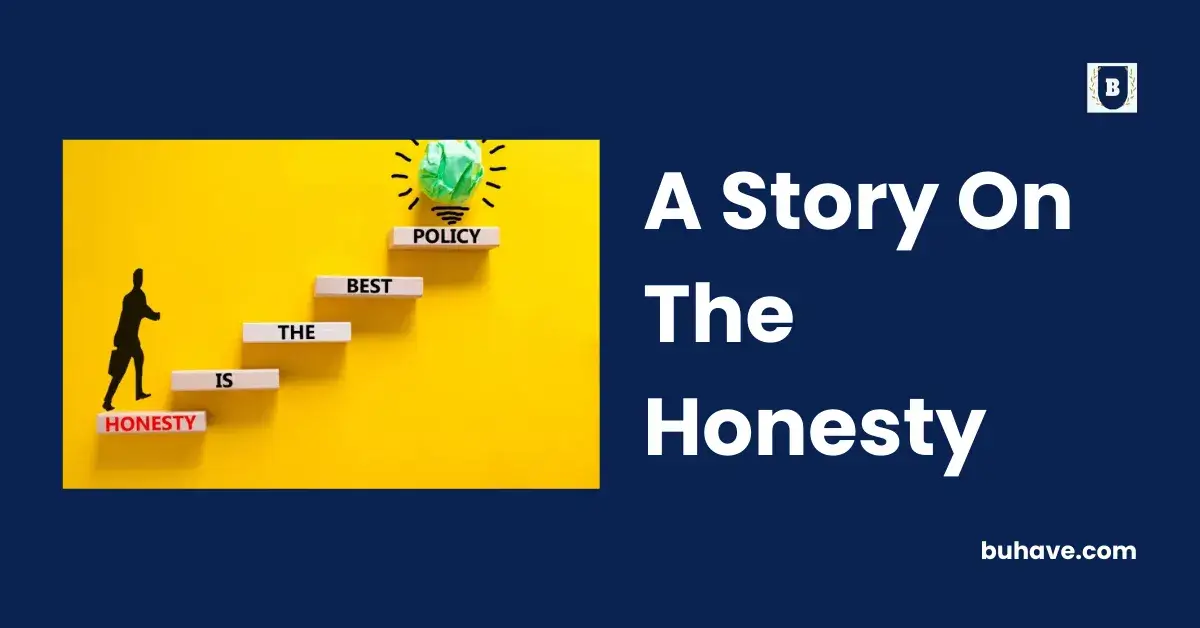 A Story On The Honesty