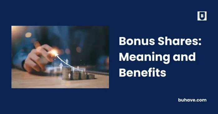Bonus Shares_ Meaning and Benefits