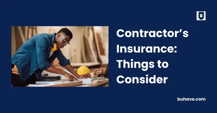 ontractor’s Insurance_ Things to Consider