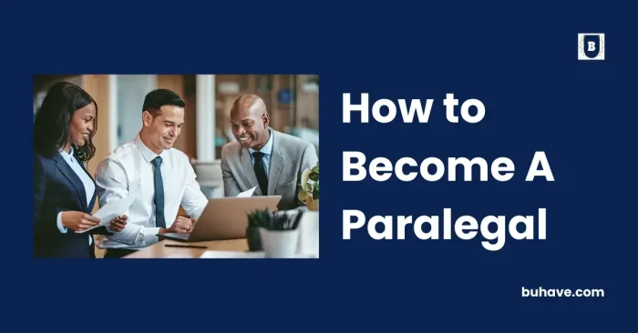 How to Become A Paralegal